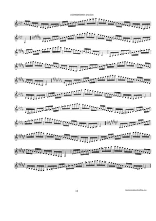 calentamiento: escalas
                                                                      nœ nœ œ œ œ œ œ œ œ
   bb                                                  nœ nœ œœ œ œ œ                     œœ œœ
& b b œœœœœœ œ                                    œœœœ                                          œœœ
               œ œ œ œ œ œ œ œ nœ nœ œ                                                                  œœœ œ œ
                                                                                                                œ œ œ nœ œ œ

                       #                             œœœ    œ œ œ œ œ œ œ œ œ œ œœ
&   bbbb       nn nn ## ##             œ   œ   œœœœœ                               œœœœ œ
                                                                                          œœœœ
           ˙                 œ œ œ œœœ                                                         œœœ œœœœœœœœ
                            œœœ œ œœœœœ
    ####             œ œœœœ             œœœ œ                                                                          ‹œ œ œ
&          # œœœœœœœ                          œœœœœ                                                         œ œ œ œ #œ
                                                                             œœ ˙                 œ #œ ‹œ œ
                                                                                         œœœœ
        œœœœœœœ œ                                                                                 œœœœœœœ œ
 #### œ           œœœœœ                                                           œœœ #œ ‹œ œ œ œ                  œœœœœ
& #                     œœ œœœ
                               œœœœ œœœ                              œœ #œ ‹œ œ œ                                          œœ
                                   ‹œ
                                                                                     œ œ œœœ œœœœœ
    ####                             nnnn b b                             œ œ œœœ                            œœœ œ
& # œœœ                                  nb b b
                                               œ œœœœœ œ           œœœœœ                                             œœœœœ
                                                                                                                             œœ
                œ œ œ œ ‹œ ˙                      œœ
                                                           œœœ œœœœœœœœ
    bb                                      œœ  œœœœœ                                 œœœœ
&bbb                             œœœœœ                                                        œœœœ œ
          œœœœœœœœ œ                                                                                     œœœœœœœ ˙

                                                     œ œ œ œ œ œ œ œ œœ
    bb                                  œœ œ nœ nœ œ                      œœœ œœ
&bbb                          nœ nœ œ œ                                           œœœœ                                   nœ œ œ œ
          œ œ nœ nœ œ œ  œœ œ                                                             œ œ œ œ œ nœ nœ œ œ œ œ œ nœ
                                                                                                      œ
                    œ œ œ œ œ œ œ œ œ œœœ
    bbb œ œ n œ n œ
  b b                                          œœœœœ                                        ##
                                                                                       nnnnn # ## #                   œœœœœ
                                                                                                                              œœ
&                                                      œœœ œ                                                  œœœ œ
                                                               œ œ œ œ œ nœ nœ ˙                    œœœœœ
                    œœœœœ œœœ                                                                                œ œœœœœœœ
  #### # œ œ œ                        œœœœœ                                                     œœ  œœ œ œ œ                   œ
& #                                            œœœœ
                                                      œœ œ œ œ                    œœœ  œœœœ
                                                                œœœœœœœ œ
                                                                                 #œ ‹œ œ œ œ œ œ œ œ œ œ œ
  #### # œ œ œ œ œ                                                     œ œœœœ                                      œœœœœ
& #                  œœœ œ
                             œœœœœ                     œœ  œ œ œ #œ ‹œ                                                     œœœ
                                           œœ ˙
                                                                           œ œ œ œ #œ œ œ
  #  ## #                                                  œœ œ œ #œ ‹œ œ                     œœœœ
& # # œ                                      œ œ œ #œ ‹œ œ                                           œœ œœœ
             œœœœ
                       œœœ œœ      #œ ‹œ œ œ                                                                  œ œ ‹œ #œ œ ˙




                                                                                                        clarinetesdecolombia.org
                                                           12
 