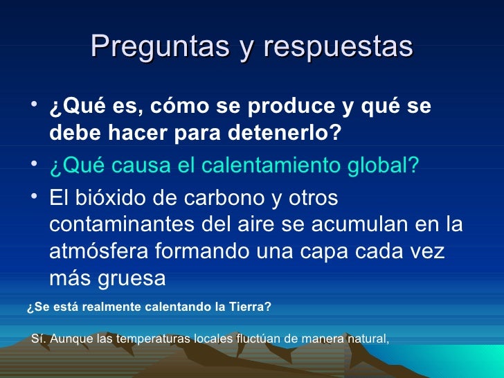 20 Preguntas Y Respuestas Sobre El Calentamiento Global