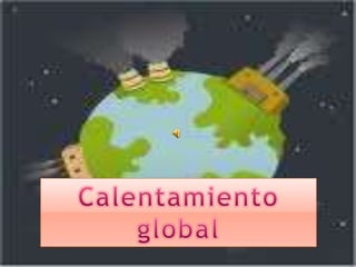 Calentamiento global 