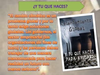 La solución al calentamiento global es un gran desafío. ¿Se puede lograr? ¡Claro que si! Con el ingenio y la voluntad política podemos reducir la contaminación que causa el calentamiento global un 60 por ciento para el 2050. Aunque no hay una solución mágica, existen cuatro estrategias que, en conjunto, pueden lograr el objetivo. 