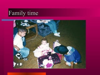 Family time 