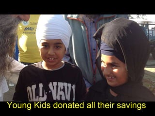 Young Kids donated all their savings
 