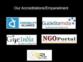 Our Accreditations/Empanelment
 
