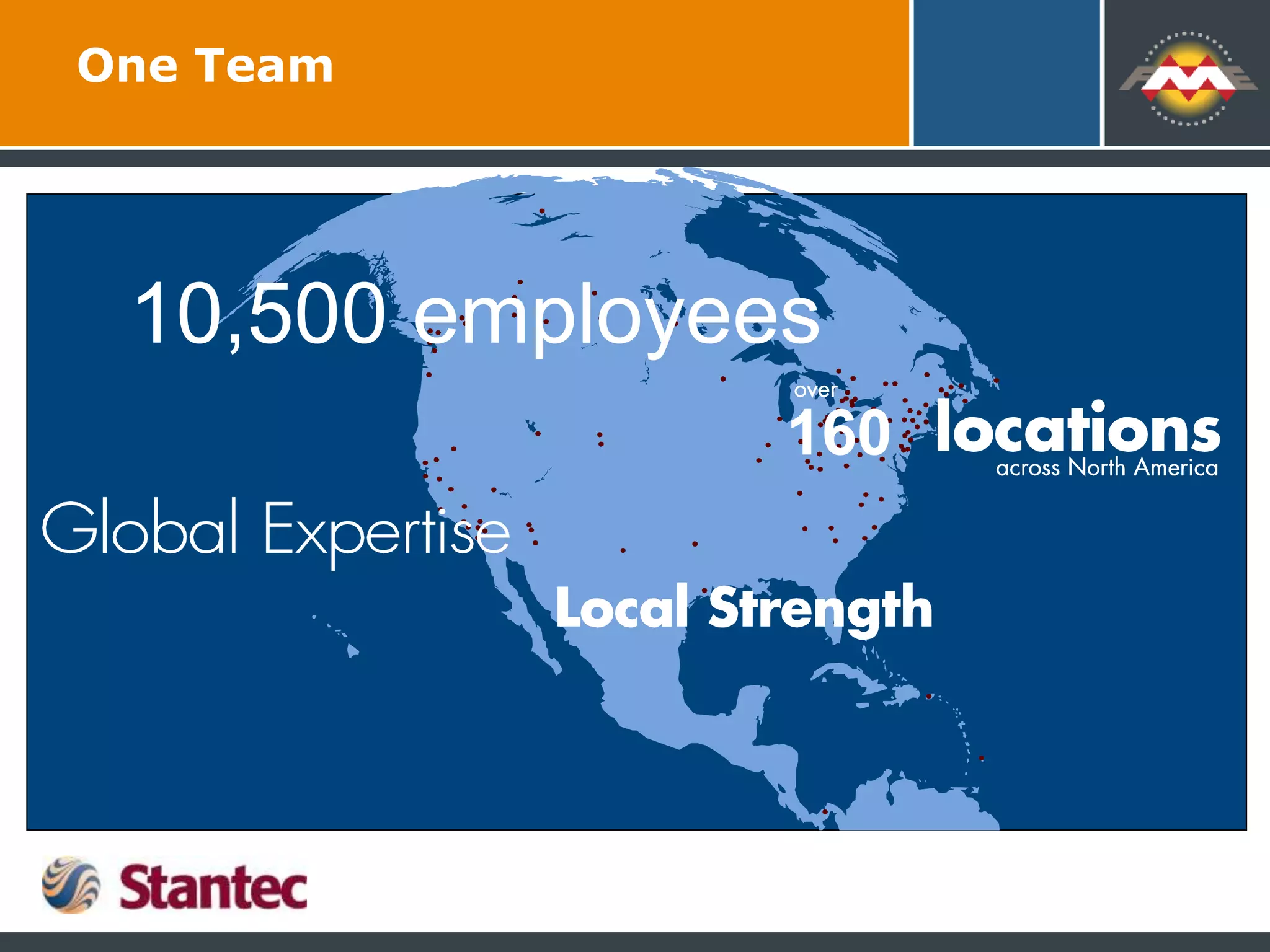 10,500 employees
160
One Team
 