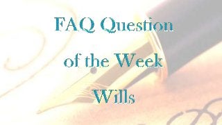 Calgary wills questions answered by a trusted calgary wills-lawyer-part-8