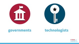 governments technologists
 