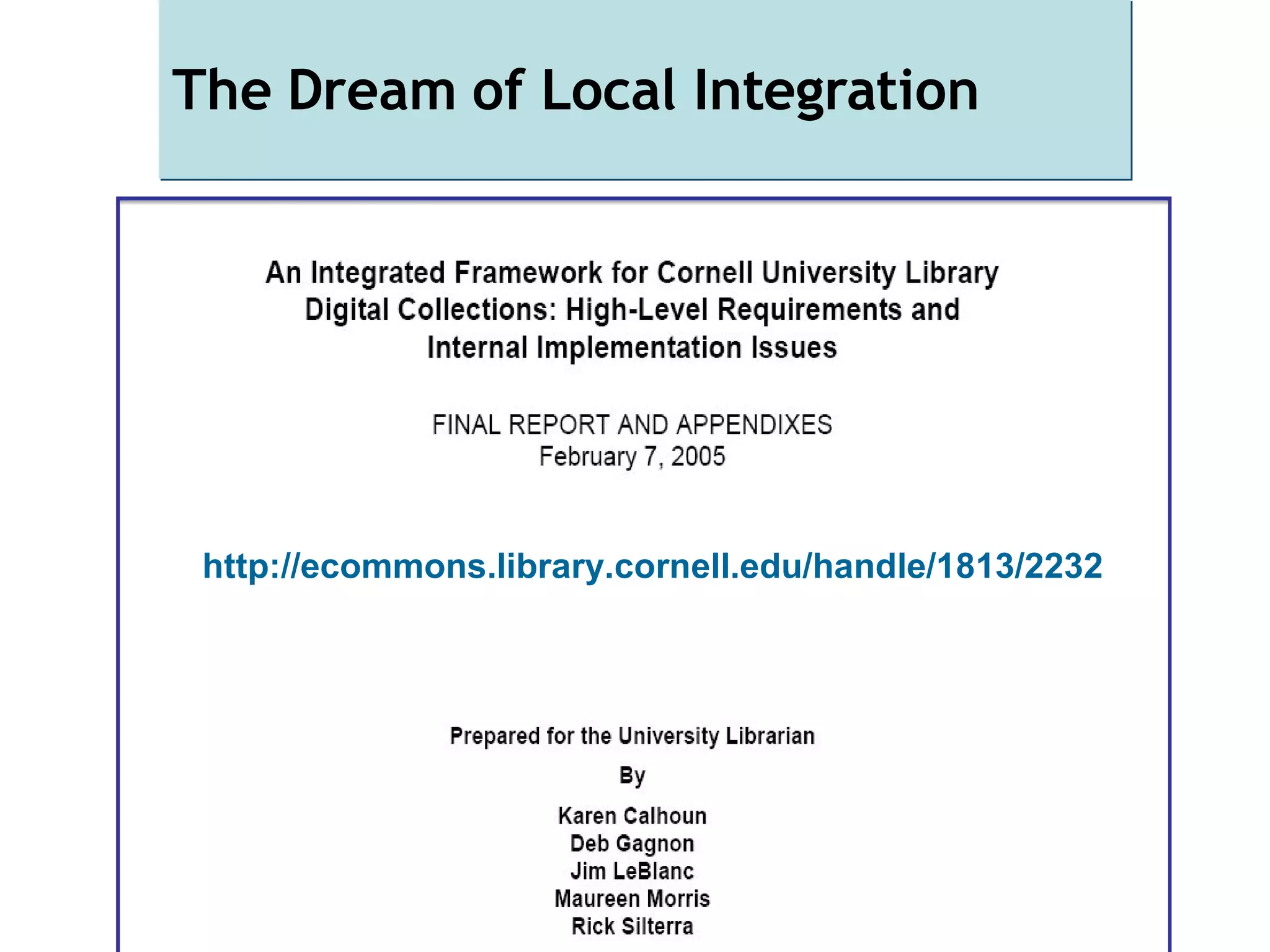 The Dream of Local Integration http://ecommons.library.cornell.edu/handle/1813/2232 