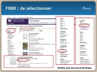 FRBR : de sélectionner  WorldCat Local,  Université de Washington 