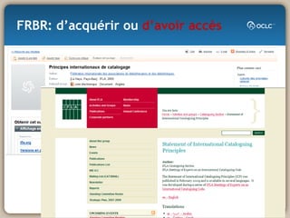 FRBR: d’acquérir ou  d’avoir accès 