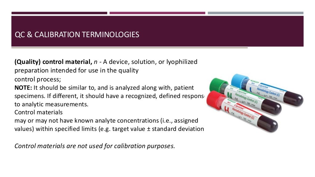 Calibration and Quality controls of automated hematology analyzer