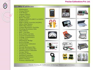 Precise Calibrations Pvt. Ltd.
 