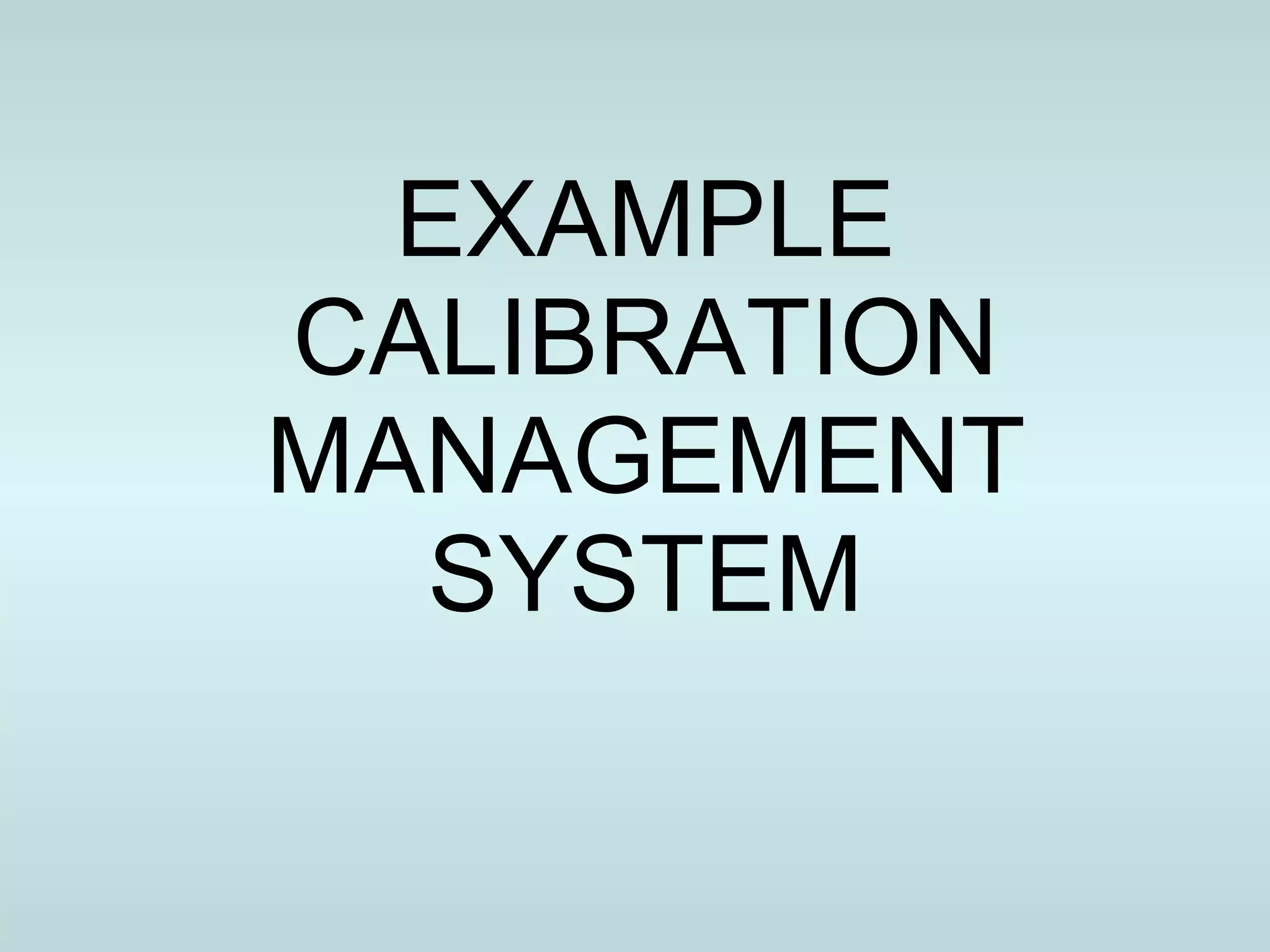 Calibration management system | PPT