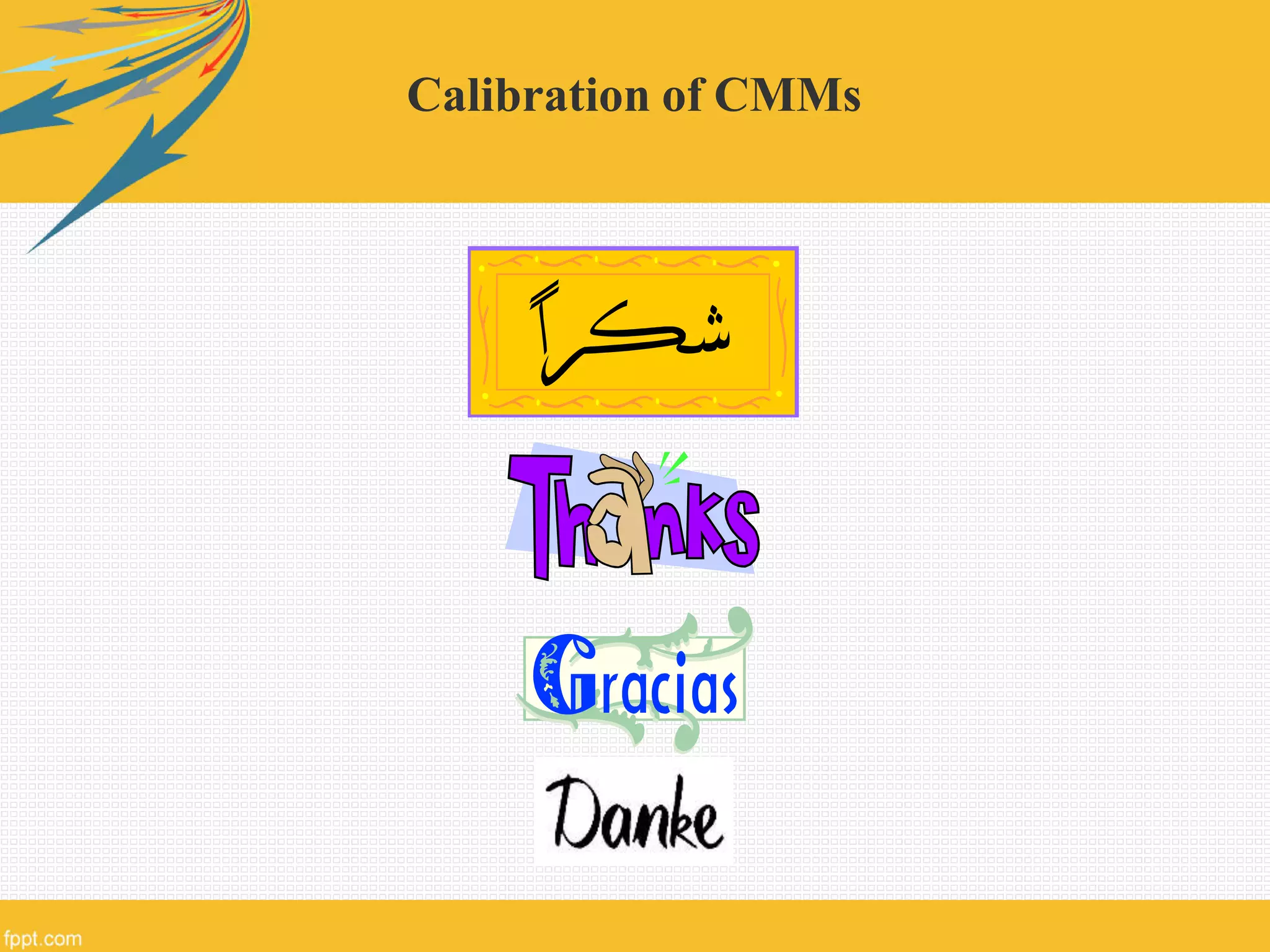 Calibration of CMMs
 