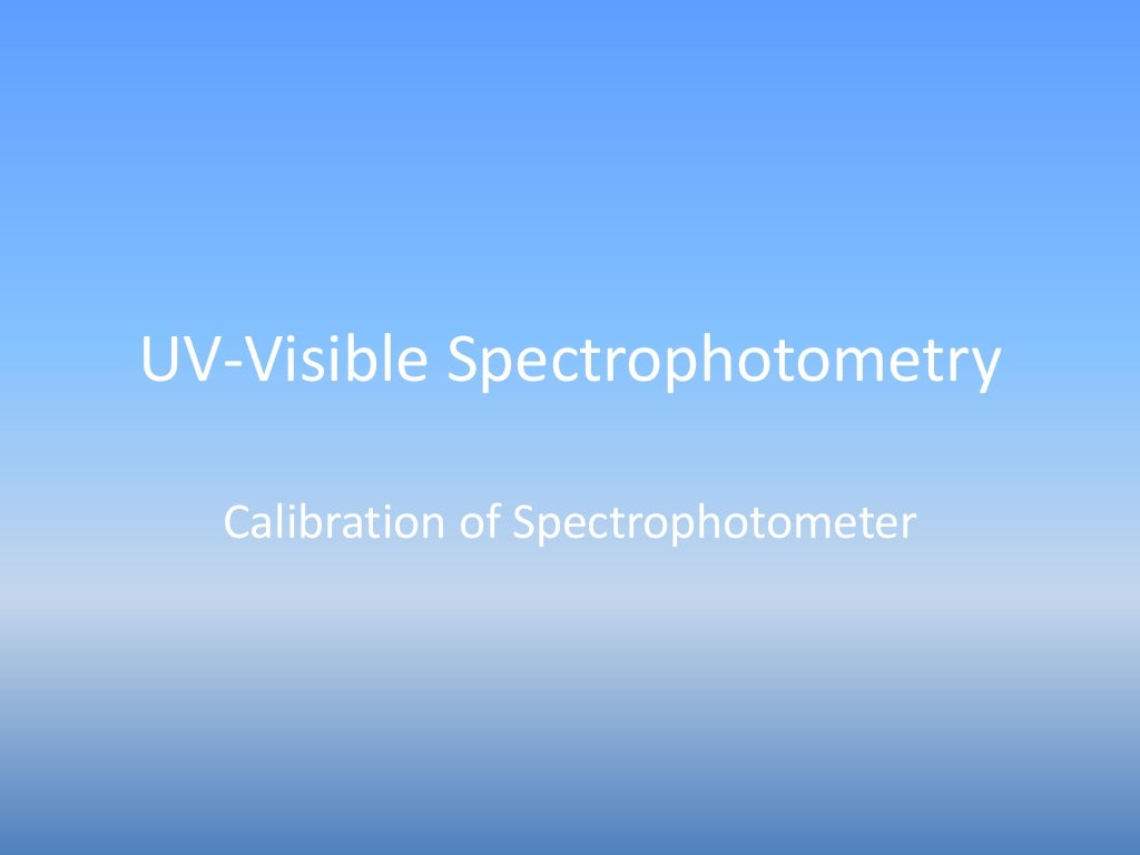 Calibration of spectrophotometer