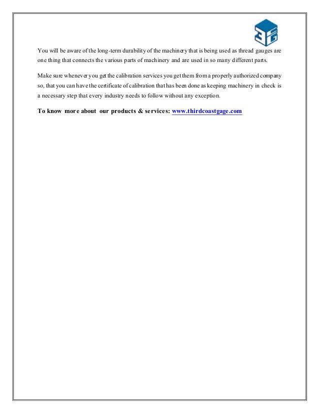 Calibration services to keep your thread gauge functional