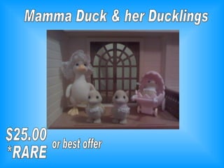 Mamma Duck & her Ducklings $25.00 *RARE or best offer 
