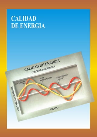 CALIDAD
DE ENERGIA
 