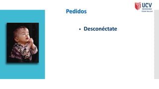 Pedidos
• Desconéctate
 