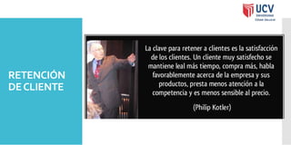 RETENCIÓN
DECLIENTE
 