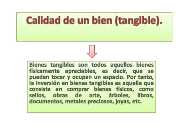Calidad de un bien (tangible)