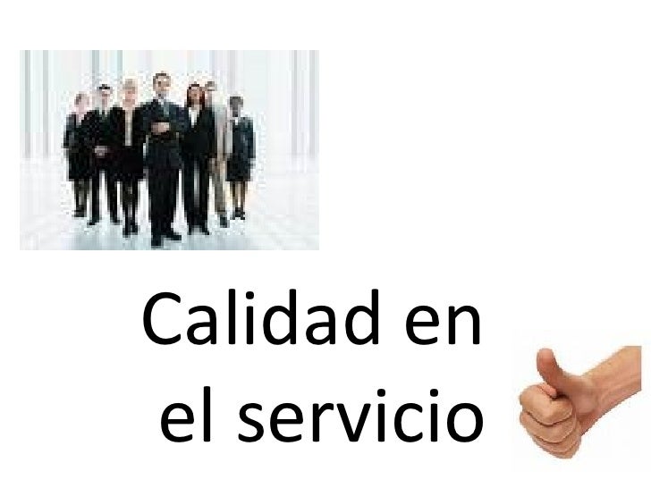 Calidad en el servicio