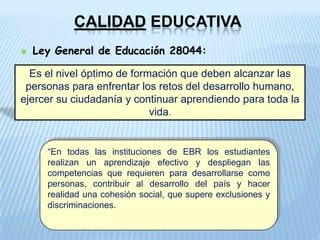 Calidad en la EducaciónConferencia Mundial Educación para TodosTailandia 1990/Senegal 2000	”La satisfacción de las necesidades básicas del aprendizaje es el objetivo de la educación.Organización para la Cooperación y el desarrolloeconómico OCDE (1995) la educación de calidad es aquella que "asegura atodos los jóvenes la adquisición de los conocimientos,capacidades destrezas y actitudes necesarias para equipararles para la vida adulta".