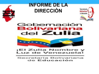 INFORME DE LA
DIRECCIÒN
 