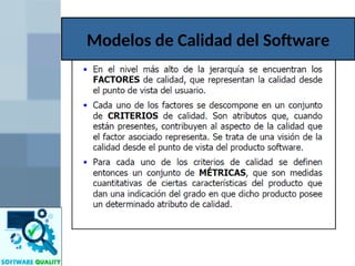 Modelos de Calidad del Software
 