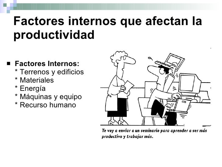 48+ Factores Externos Que Afectan La Productividad