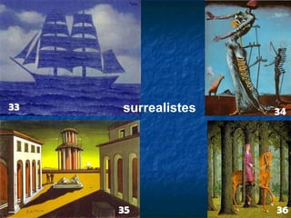 surrealistes 33 34 35 36 