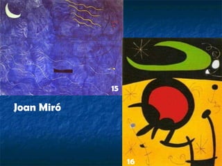 Joan Miró 15 16 