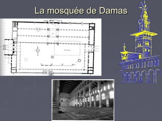 La mosquée de Damas
 