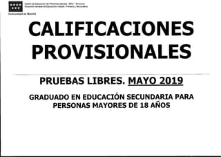 Calificaciones provisionales pruebas libres mayo 2019