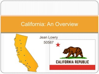Jean Lowry 50587 California: An Overview 