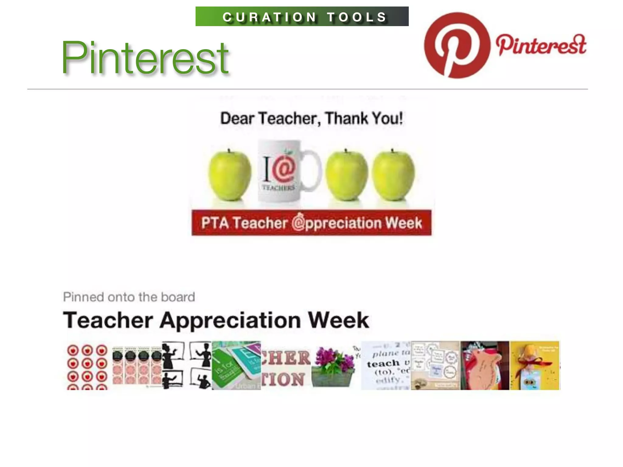 C U R AT I O N T O O L S



Pinterest
 