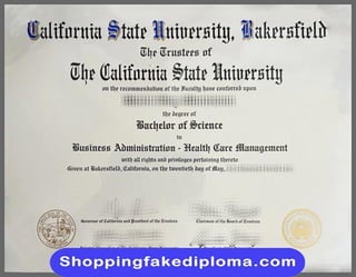California State University Bakersfield fake degree from shoppingfakediploma.com