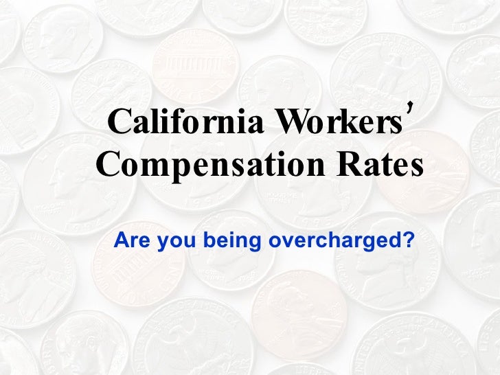 California Workers Compensation Rates How to Lower Your Rates