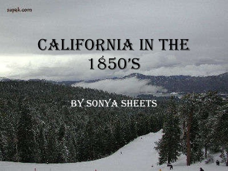 California 1850's