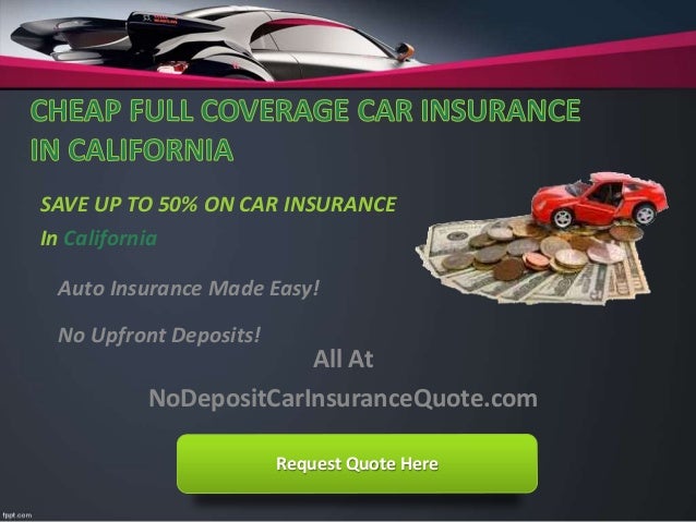 Full Coverage Auto Insurance Quote Car Insurance ...