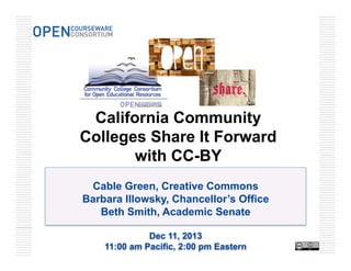CALIFORNIA COMMUNITY COLLEGES SHARE IT FORWARD
Slide #1

Page 2.

Dec 13, 2013 6:40:34 PM

 