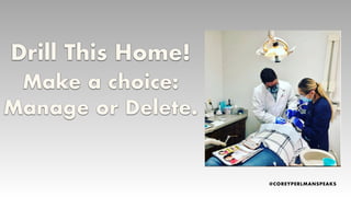 Drill This Home!
Make a choice:
Manage or Delete.
 