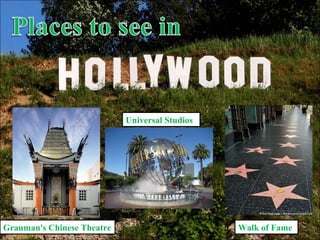 Grauman's Chinese Theatre Walk of Fame Universal Studios 