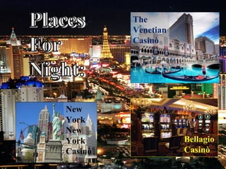 Bellagio Casinò The Venetian Casinò New York New York Casinò 