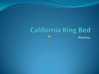 California King Bed Rihanna 