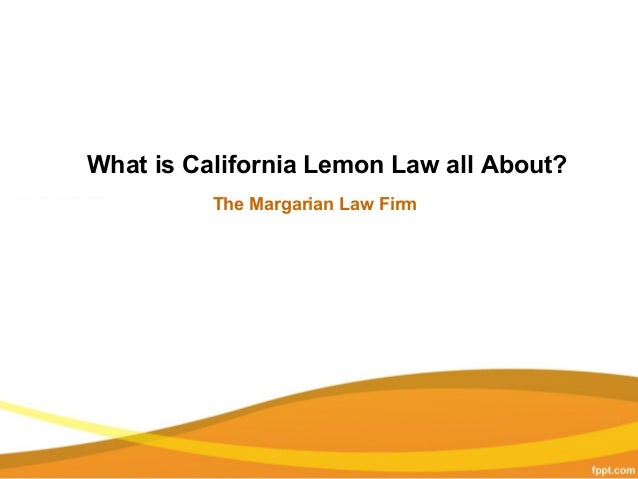 California Lemon Law >> California Lemon Law California Lemon Law >> California Lemon Law