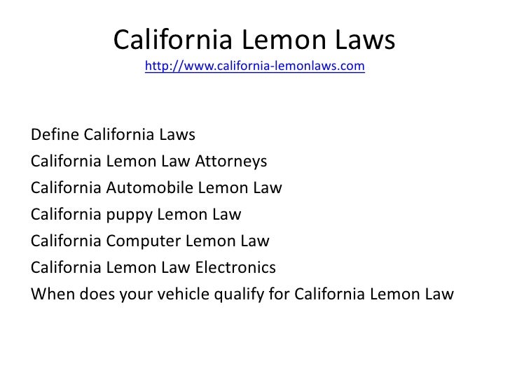 California Lemon Laws Be Protected Always with it
