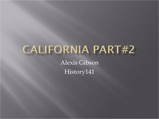 Alexis Gibson History141 