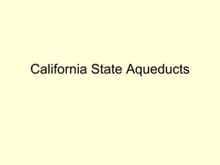 California State Aqueducts 
