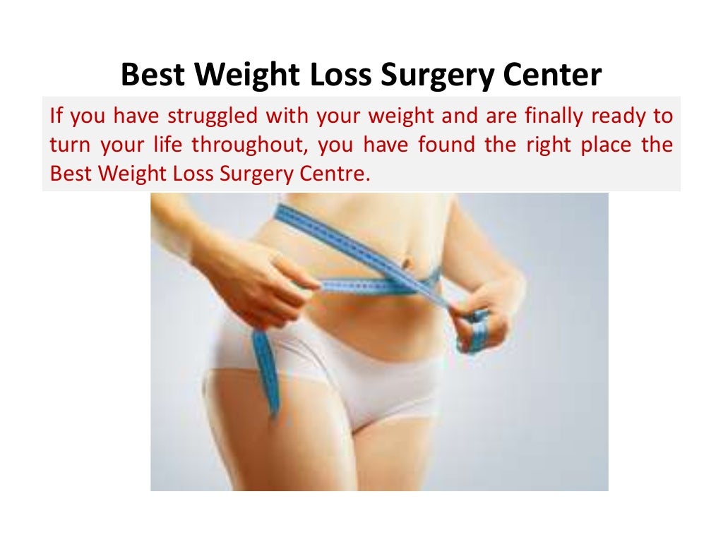 Best Weight Loss Surgery Center