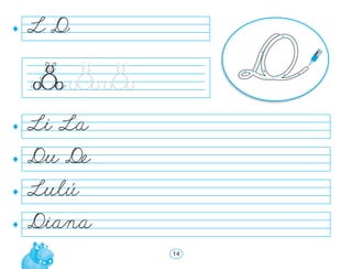 LD


Li La
Du ﬂe
Lulú
Diana
        14
 